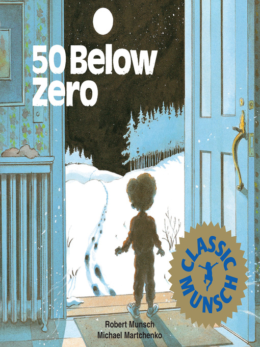 Title details for 50 Below Zero by Robert Munsch - Wait list